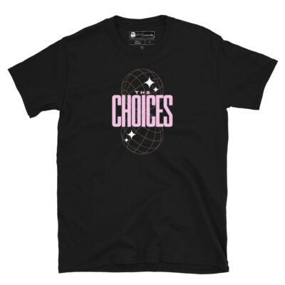 The Choices Tee