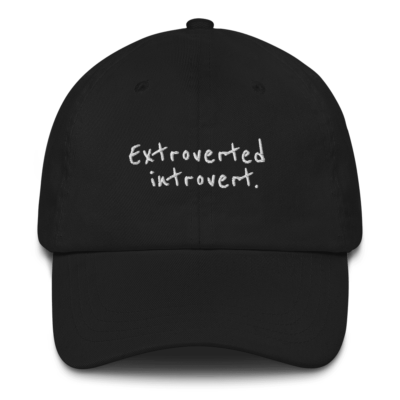 Extroverted Introvert Embroidered Hat