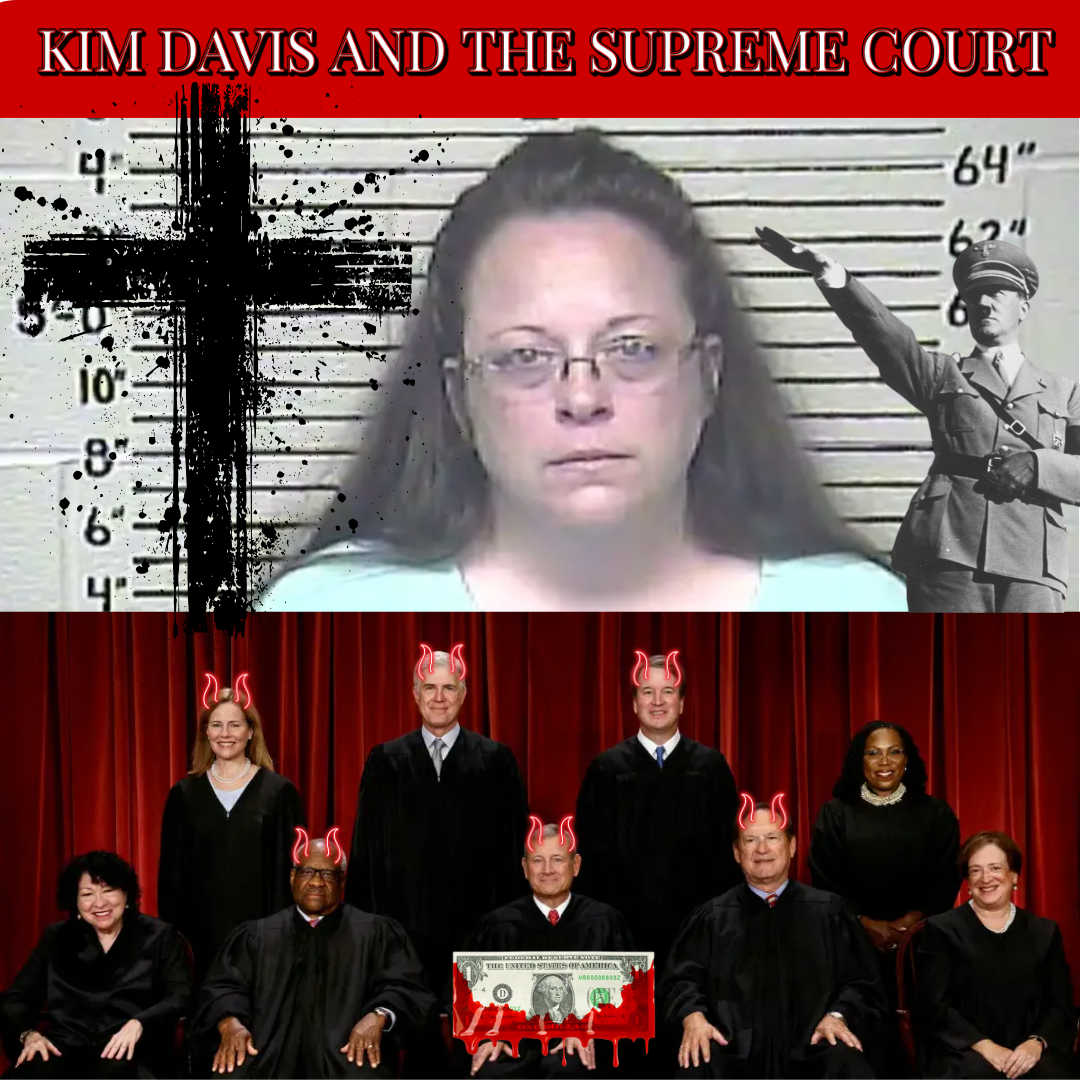 KIM DAVIS AND THE SUPREME COURT